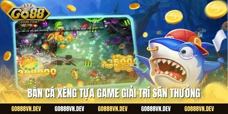 Bắn cá xèng